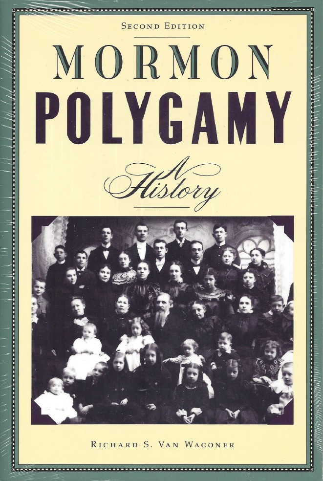 Mormon Polygamy A History Institute For Religious Research 
