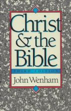 Christ & the Bible 3rd Edition