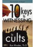 Ten Keys To Witnessing To Cults