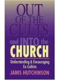 Janis Hutchinson, Out of the Cults and into the Church