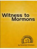 Witness To Mormons