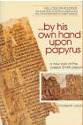 By His Own Hand Upon Papyrus
