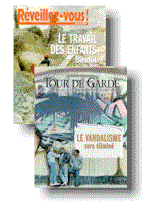Reveillez-Vous et Tour de Garde Watchtower Magazines
