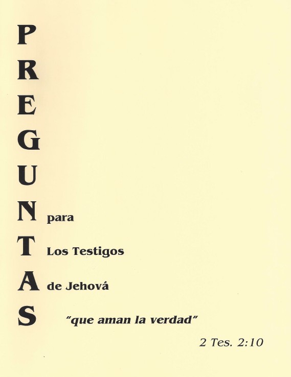 Preguntas Para Los Testigos De Jehova